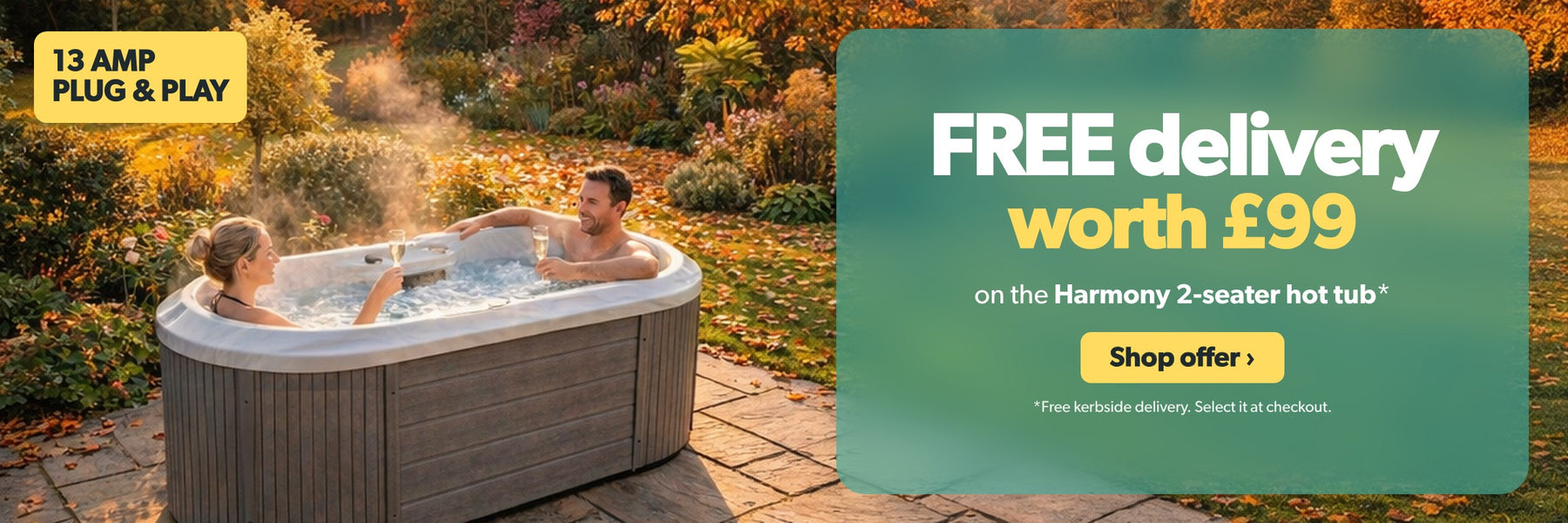 Free delivery worth £99 on the Harmony 2-seater hot tub