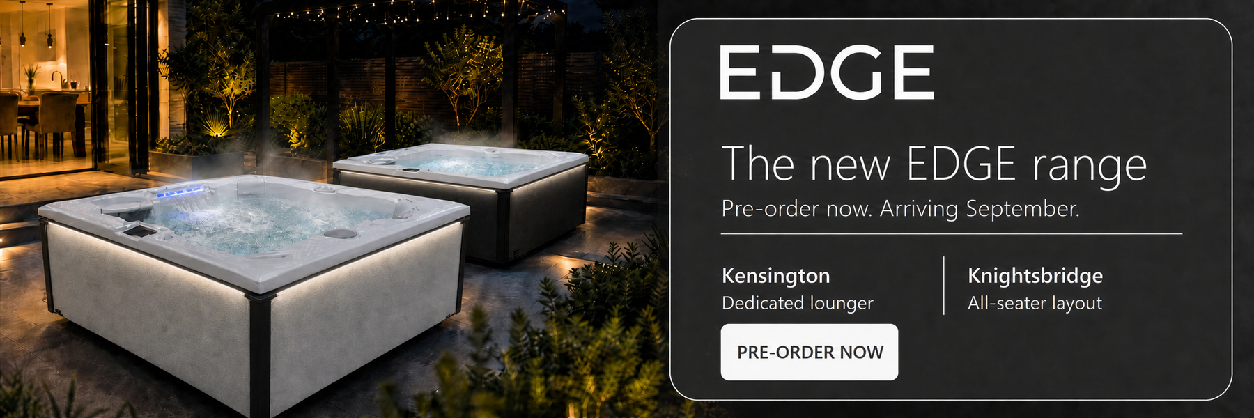 Promotional banner for the EDGE range pre-order loungers, showing two outdoor square seating units at night on a patio. The left side displays the products in use with mist and warm ambient lighting, while the right side contains text reading 'EDGE The new EDGE range' and product details for Kensington and Knightsbridge layouts.