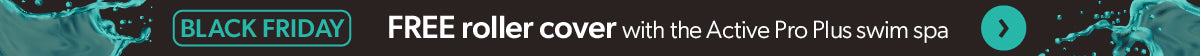 Black Friday: free roller cover with the Active Pro Plus swim spa